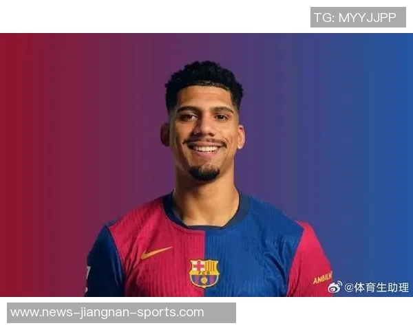 阿劳霍今夏拒绝热刺利物浦切尔西尤文决心留在巴萨继续奋斗