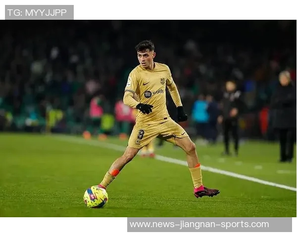 佩德里缺阵让巴萨控球率骤降20影响力不容小觑